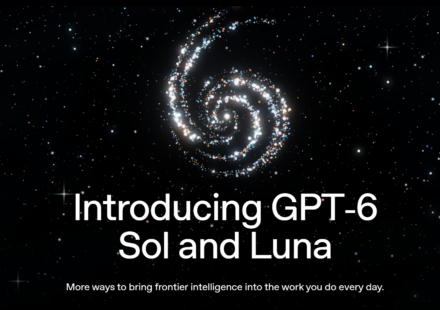 OpenAI Launches GPT-6 Sol and Luna: Features, Pricing and Availability